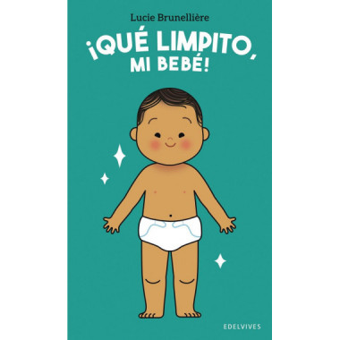 �QUE LIMPITO, MI BEBE!
