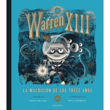 WARREN XIII Y LA MALDICION DE LOS TRECE A�OS