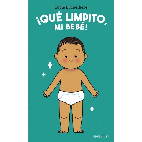 �QUE LIMPITO, MI BEBE!