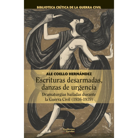 ESCRITURAS DESARMADAS, DANZAS DE URGENCIA