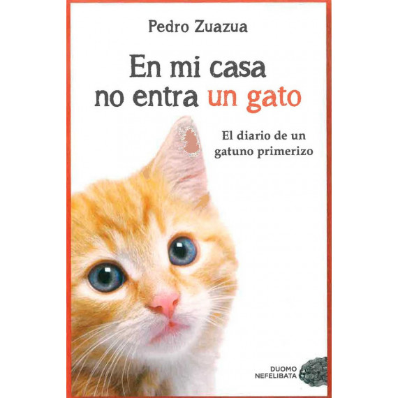En mi casa no entra un gato