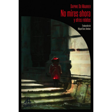 NO MIRES AHORA Y OTROS RELATOS