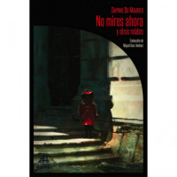 NO MIRES AHORA Y OTROS RELATOS