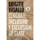 Lenguaje inclusivo y exclusi�n de clase