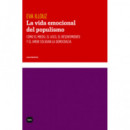 LA VIDA EMOCIONAL DEL POPULISMO