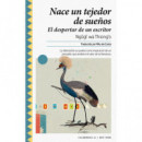 Nace un tejedor de sue�os