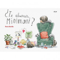 �Te aburres, Minimoni?