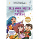 TRES NI�OS TRISTES Y MEDIO UNICORNIO