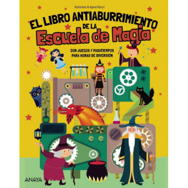 EL LIBRO ANTIABURRIMIENTO DE LA ESCUELA DE MAGIA