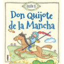 Qui�n es Don Quijote de la Mancha