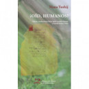 �OID HUMANOS!