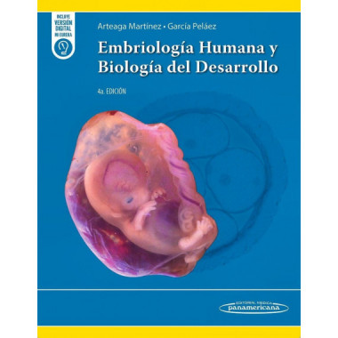 Embriologia Humana y Biologia del Desarrollo (4� Ed.)   2025