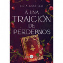 a una Traicion de Perdernos   2026