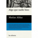 Algo que Nadie Hizo   2026