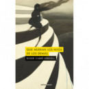 que Mueran los Hijos de los Demas   2025