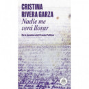 Nadie Me Vera Llorar   2026