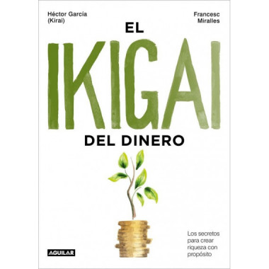 el Ikigai del Dinero   2026