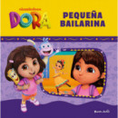 Dora. Peque�a Bailarina   2025