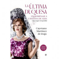 LA ULTIMA DUQUESA DE ALBA