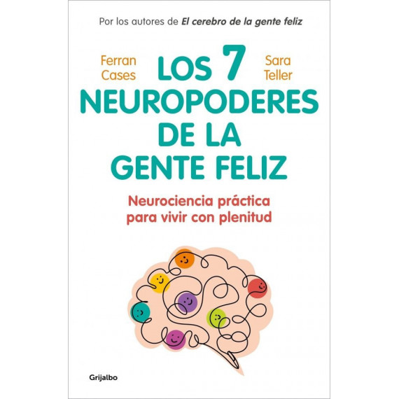 los Siete Neuropoderes de la Gente Feliz   2025