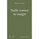 NADIE CONOCE SU SANGRE