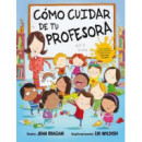 C�mo Cuidar de tu Profesora