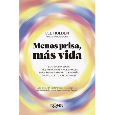 Menos Prisa, Mas Vida   2025