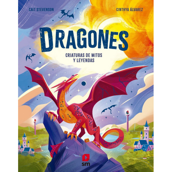 Dragones. Criaturas de Mitos y Leyendas   2025