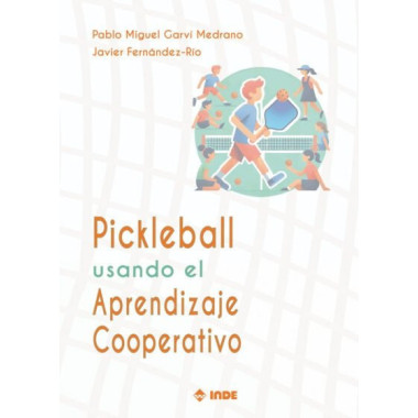Pickleball Usando el Aprendizaje Cooperativo   2025
