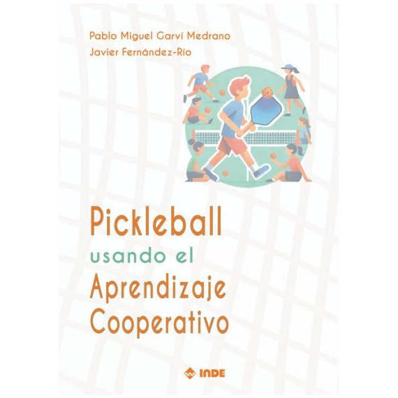 Pickleball Usando el Aprendizaje Cooperativo   2025