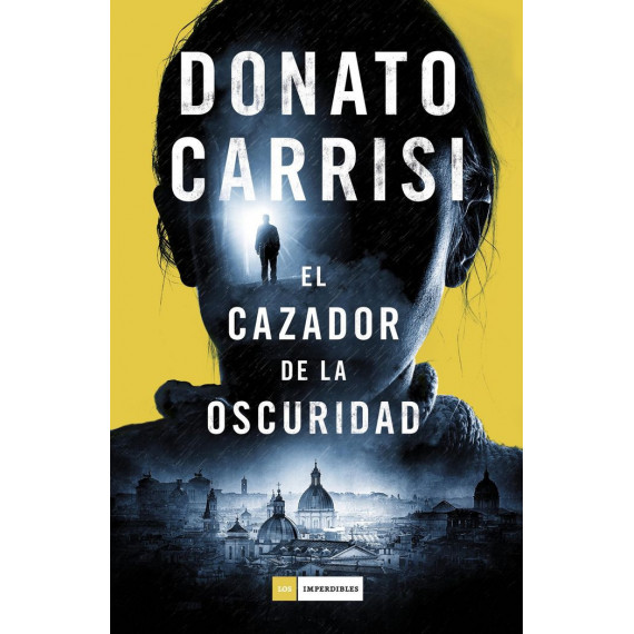 El cazador de la oscuridad