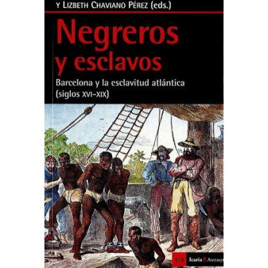 Negreros y esclavos