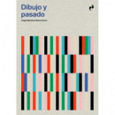DIBUJO Y PASADO