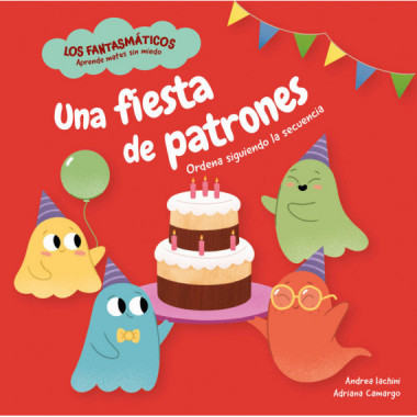 UNA FIESTA DE PATRONES