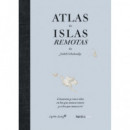 Atlas de islas remotas (ed. actualizada)