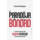 PARADOJA DE LA BONDAD,LA