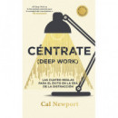 CENTRATE (DEEP WORK)