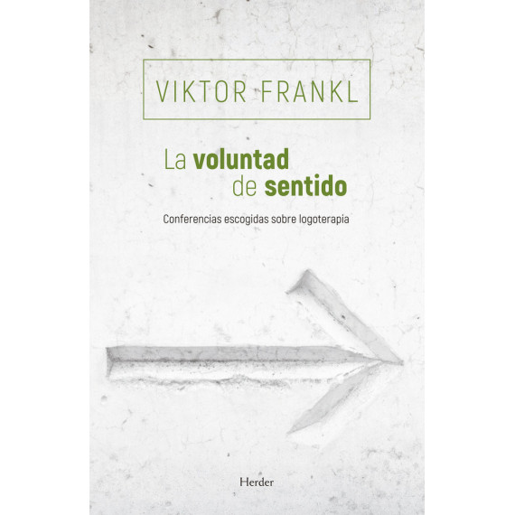 LA VOLUNTAD DE SENTIDO