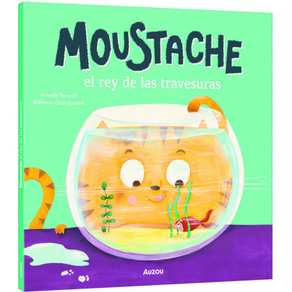 MOUSTACHE, EL REY DE LAS TRAVESURAS