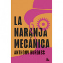 LA NARANJA MECANICA