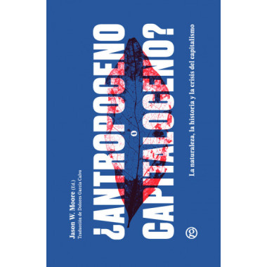 �ANTHROPOCENO OR CAPITALOCENO?