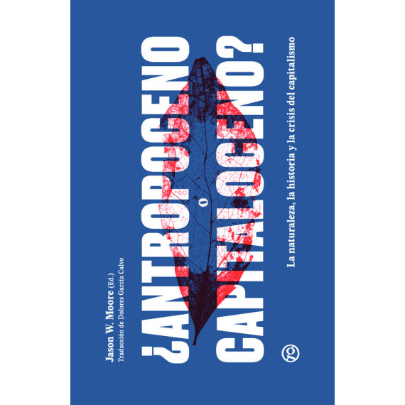 �ANTHROPOCENO OR CAPITALOCENO?