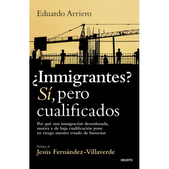 �INMIGRANTES? SI, PERO CUALIFICADOS