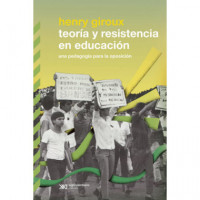 TEORIA Y RESISTENCIA EN EDUCACION