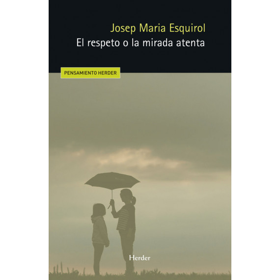 EL RESPETO O LA MIRADA ATENTA