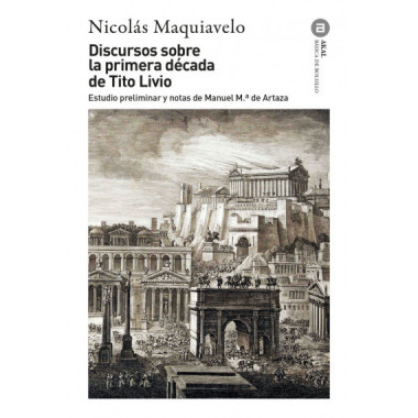 DISCURSOS SOBRE LA PRIMERA DECADA DE TITO LIVIO