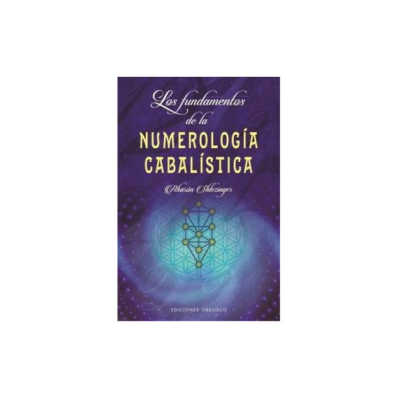 Los fundamentos de la numerolog�a cabal�stica