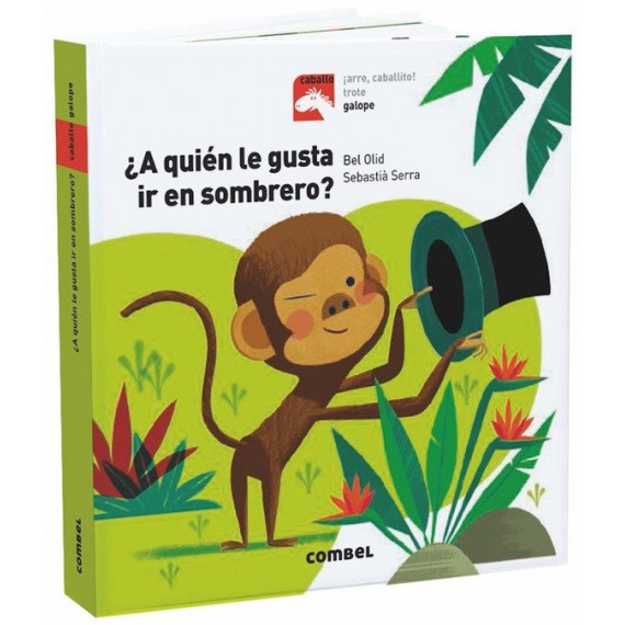 �A qui�n le gusta ir en sombrero?