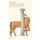 Alguien habl� de nosotros