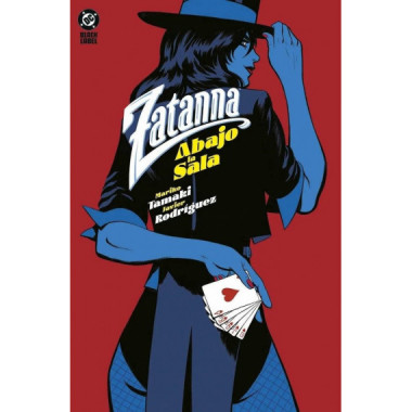 DC BLACK LABEL. ZATANNA: ABAJO LA SALA